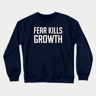 Fear Kills Growth | Garyvee Crewneck Sweatshirt